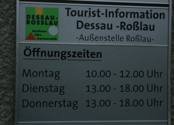 Öffnungszeiten Touristeninformation Roßlau 2009